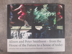 Alison and Peter Smithson: from the House of the Future to a house of today