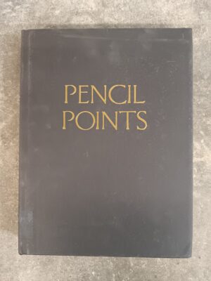 345 Pencil Points Reader: a Journal for the Drafting Room, 1920-1943