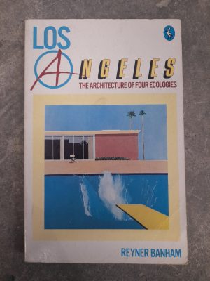 10-rotated-1.jpg Los Angeles: The Architecture of Four Ecologies
