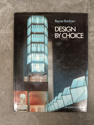 Design by Choice